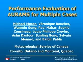 Performance Evaluation of AURAMS for Multiple Cases