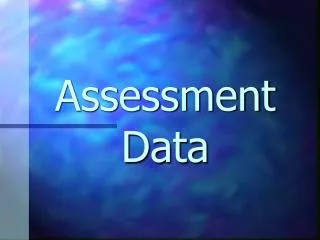 Assessment Data