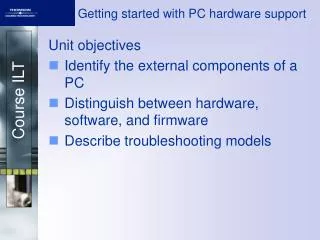 Getting started with PC hardware support