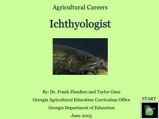 Agricultural Careers Ichthyologist