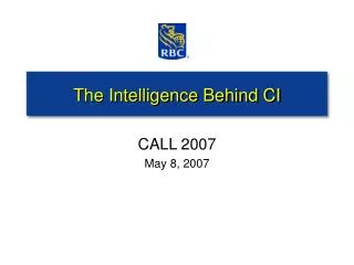 The Intelligence Behind CI