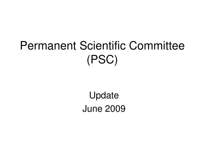 permanent scientific committee psc