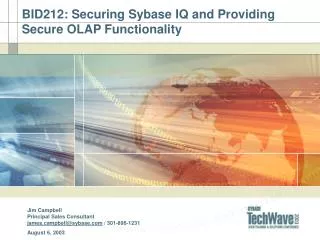 BID212: Securing Sybase IQ and Providing Secure OLAP Functionality