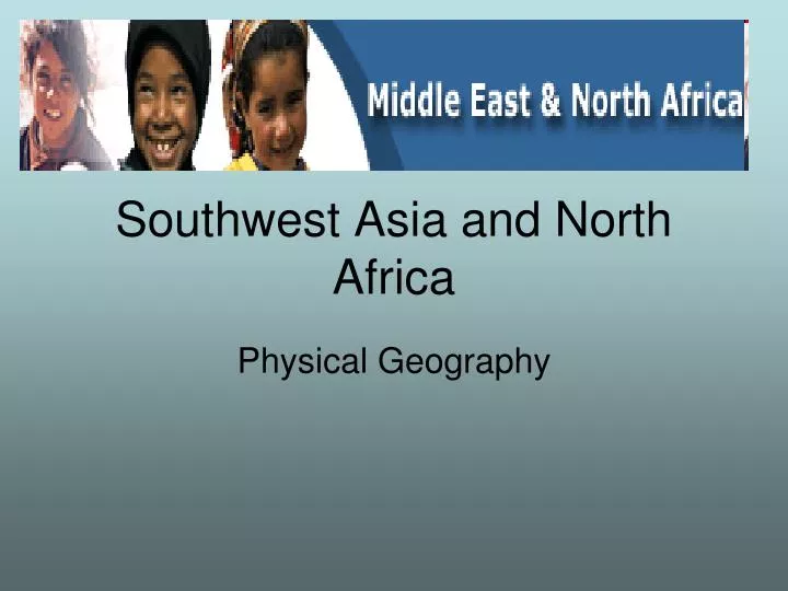 southwest asia and north africa
