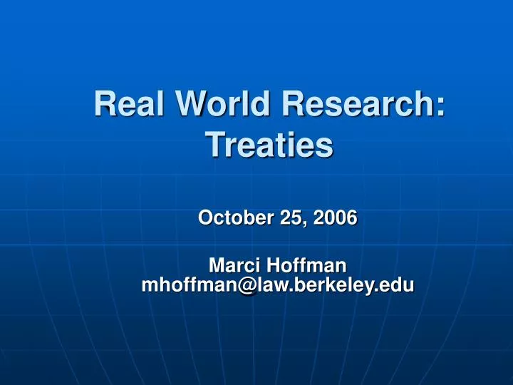real world research treaties