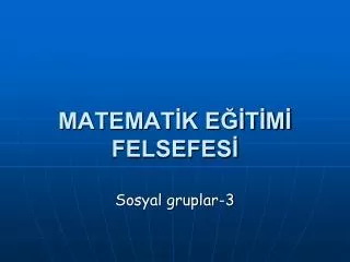 matemat k e t m felsefes
