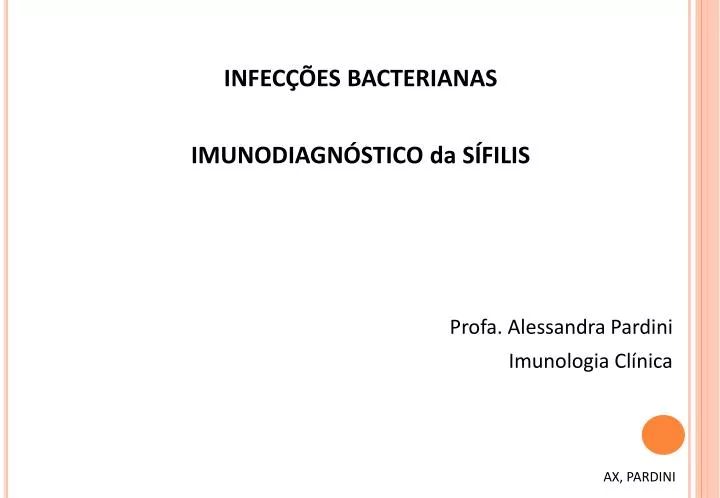 infec es bacterianas imunodiagn stico da s filis profa alessandra pardini imunologia cl nica