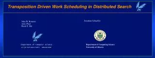 Transposition Driven Work Scheduling in Distributed Search