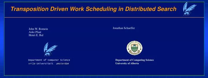 transposition driven work scheduling in distributed search