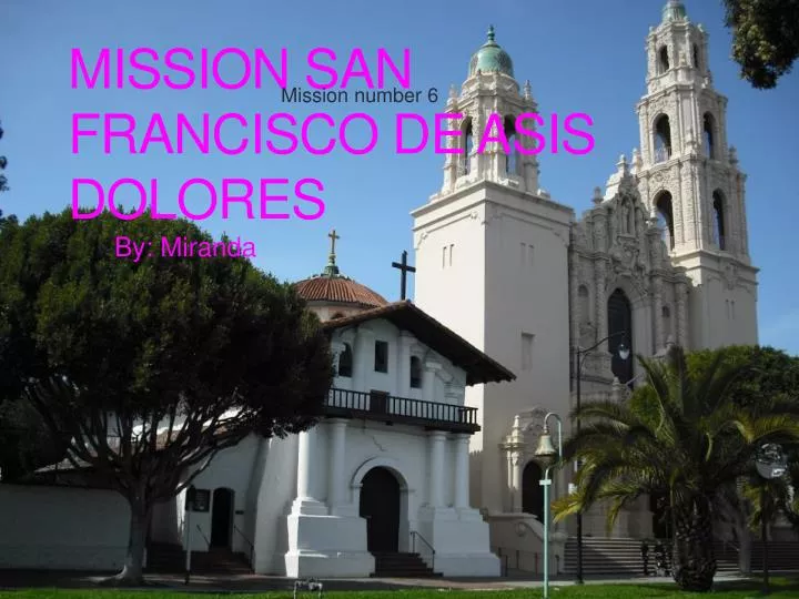 mission san francisco de a sis dolores