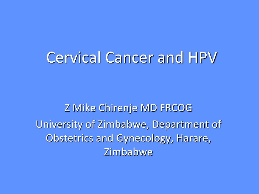 PPT - Cervical Cancer and HPV PowerPoint Presentation, free download ...