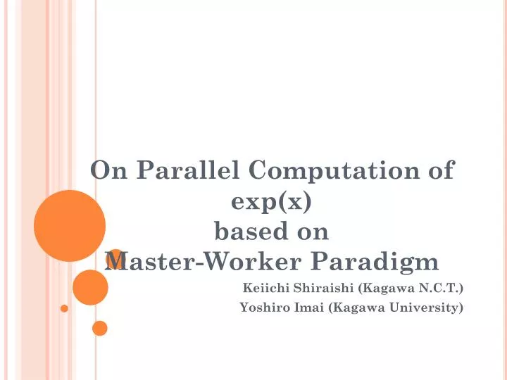 on parallel computation o f exp x based on master worker paradigm