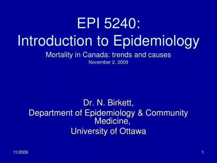 epi 5240 introduction to epidemiology mortality in canada trends and causes november 2 2009