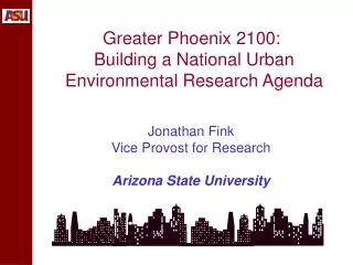 Greater Phoenix 2100: Building a National Urban Environmental Research Agenda