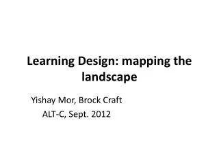 Learning Design: mapping the landscape