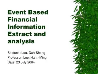 Event Based Financial Information Extract and analysis