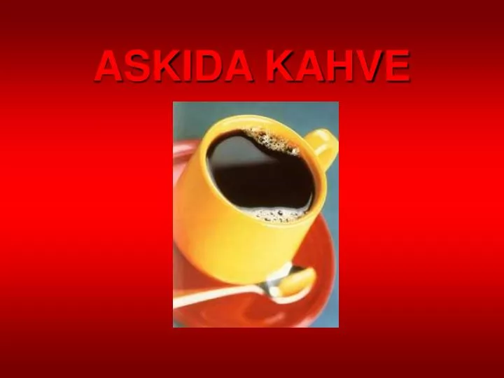 askida kahve