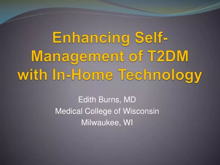 enhancing self management of t2dm with in home technology