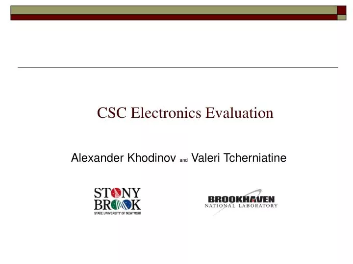 csc electronics evaluation