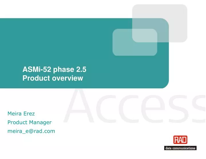 asmi 52 phase 2 5 product overview