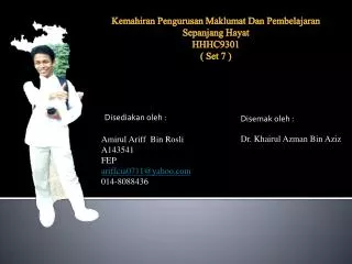 Amirul Ariff Bin Rosli A143541 FEP ariffcia0711@yahoo 014-8088436