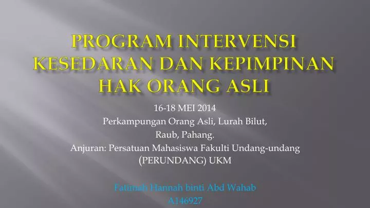 program intervensi kesedaran dan kepimpinan hak orang asli