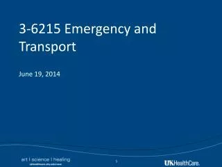 3-6215 Emergency and Transport