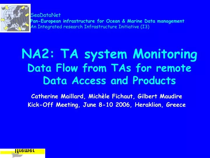 na2 ta system monitoring data flow from tas for remote data access and products