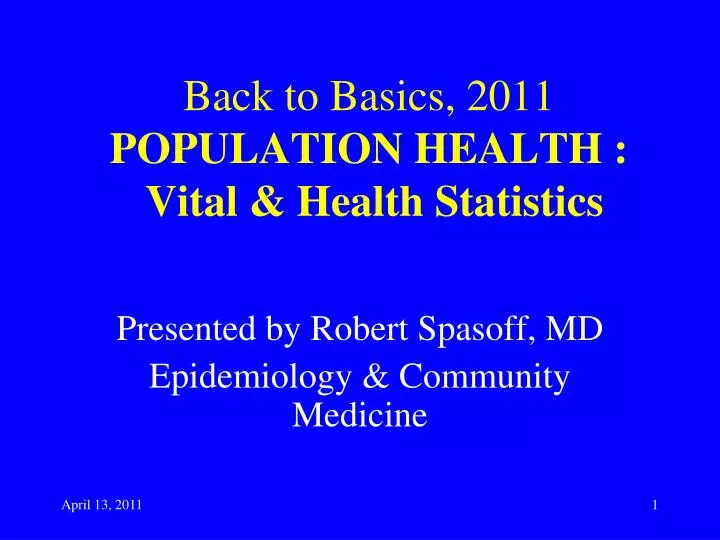 back to basics 2011 population health vital health statistics