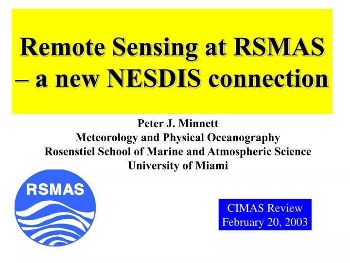 remote sensing at rsmas a new nesdis connection