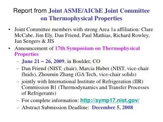 Report from Joint ASME/AIChE Joint Committee on Thermophysical Properties
