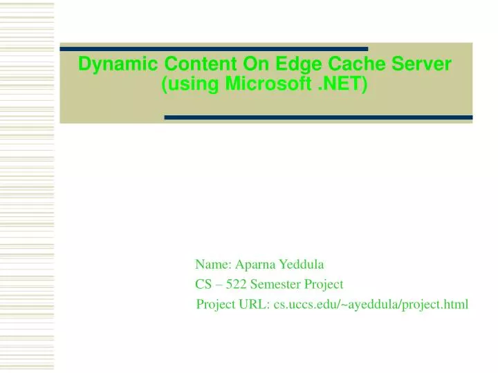 dynamic content on edge cache server using microsoft net