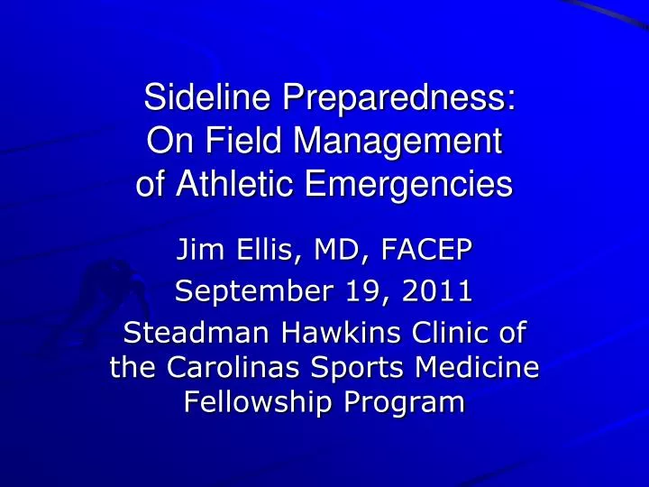 sideline preparedness on field management of athletic emergencies