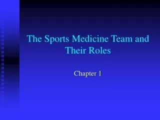 The Sports Medicine Team and Their Roles