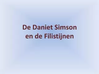 de daniet simson en de filistijnen
