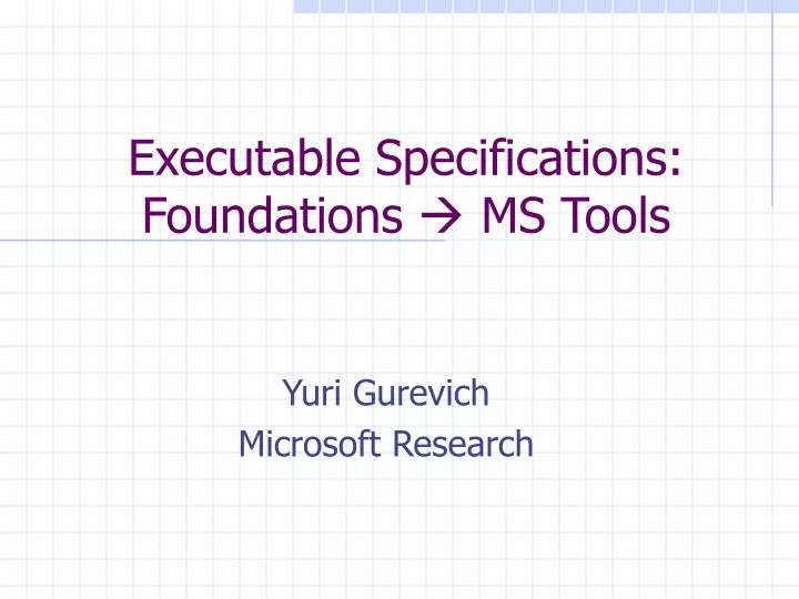 executable specifications foundations ms tools