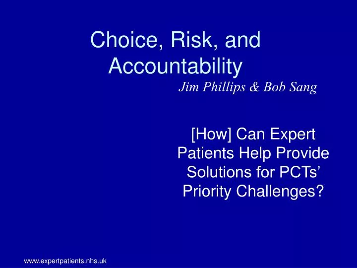 choice risk and accountability