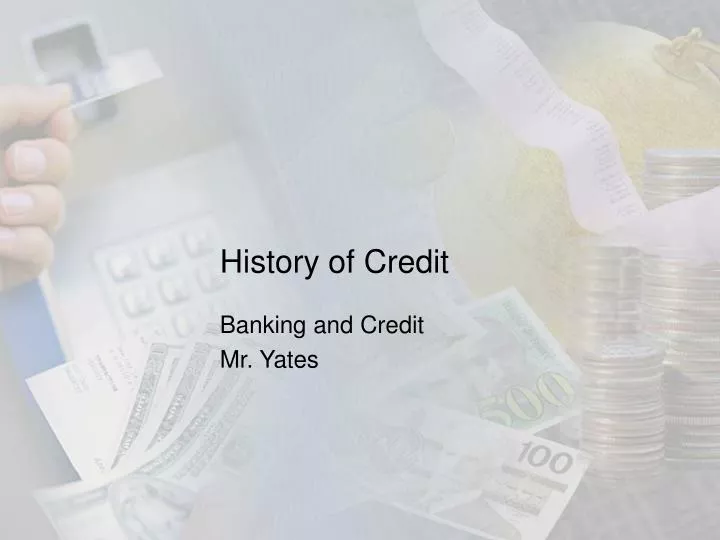 history of credit