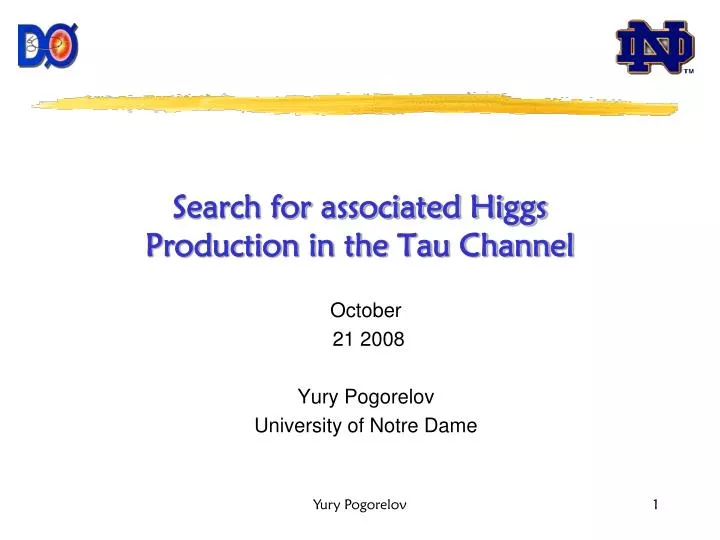 search for associated higgs production in the tau channel