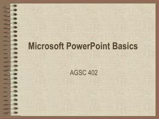 Microsoft PowerPoint Basics