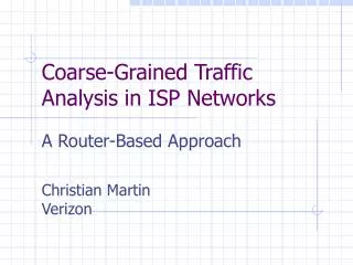Coarse-Grained Traffic Analysis in ISP Networks