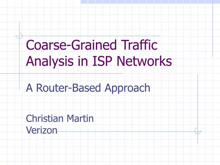 coarse grained traffic analysis in isp networks