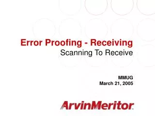 Error Proofing - Receiving Scanning To Receive