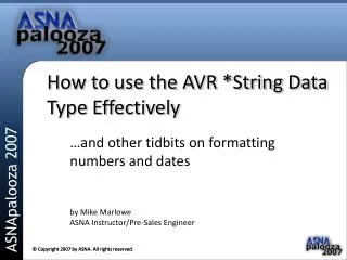 How to use the AVR *String Data Type Effectively
