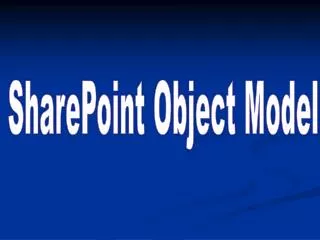 SharePoint Object Model