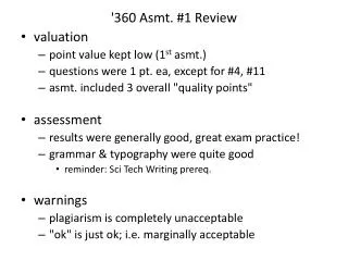 '360 Asmt. #1 Review valuation point value kept low (1 st asmt.)
