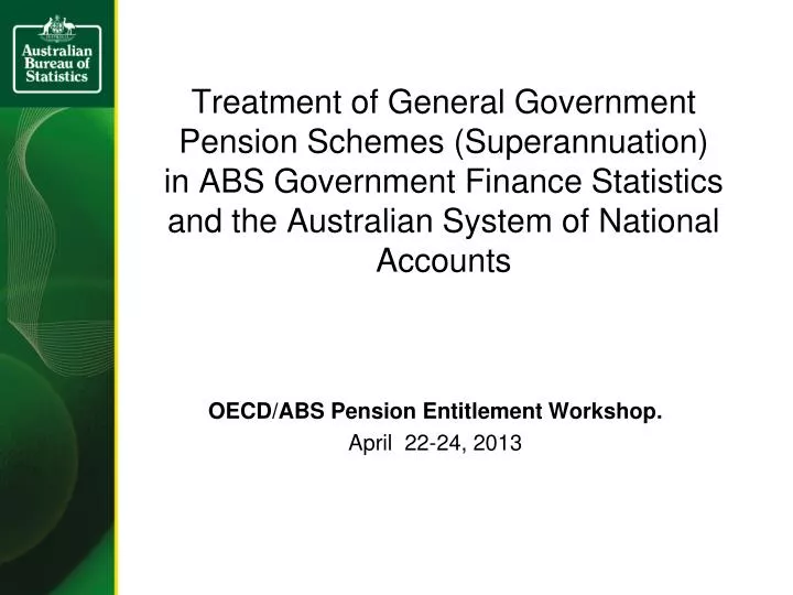 oecd abs pension entitlement workshop april 22 24 2013