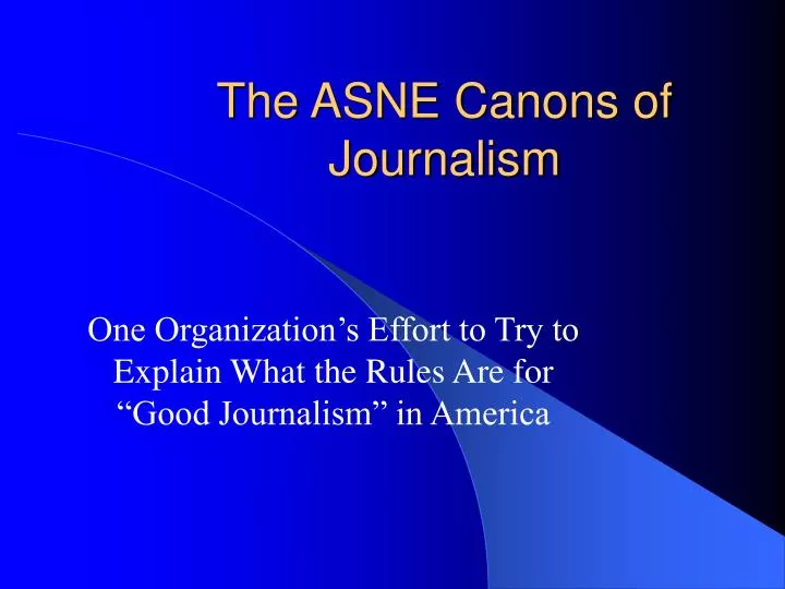 the asne canons of journalism