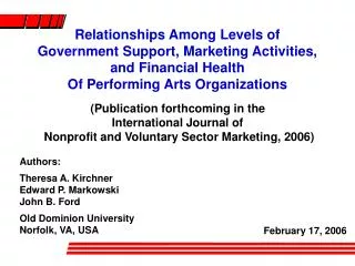 Authors: Theresa A. Kirchner Edward P. Markowski John B. Ford Old Dominion University