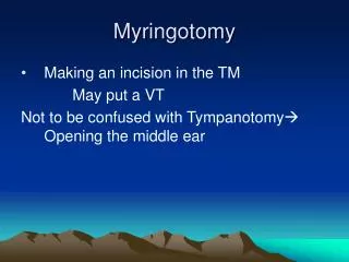 Myringotomy